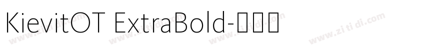KievitOT ExtraBold字体转换 KievitOT ExtraBold字体转换